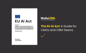The EU AI Act A Guide for CMOs and CRM Teams